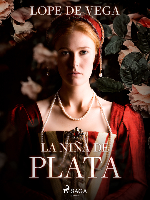 Title details for La niña de plata by Lope de Vega - Available